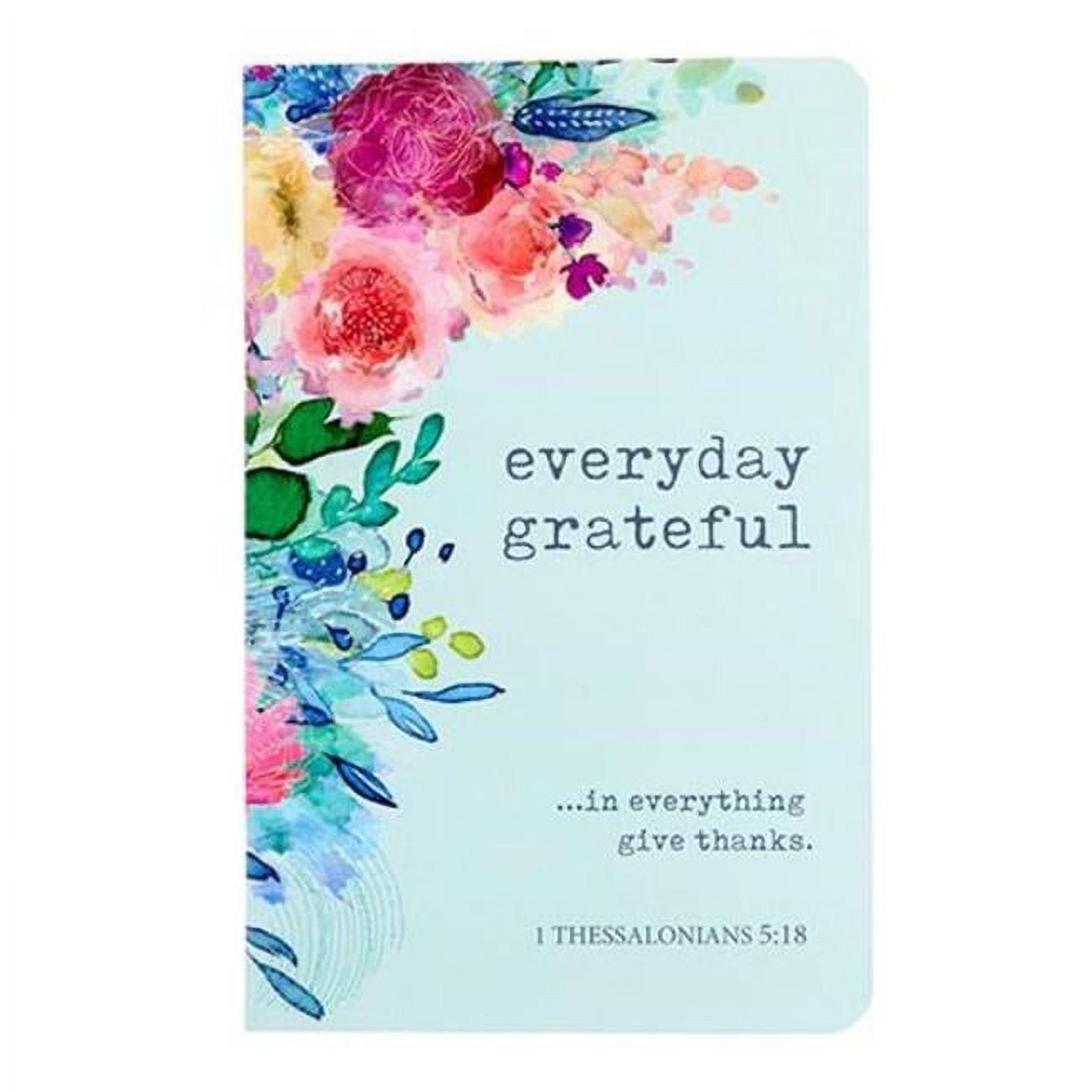 Picture of CB Gift 255999 3.5 x 5.5 in. Everyday Grateful Notepad