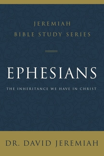 Ephesians Jeremiah Study Series Bible