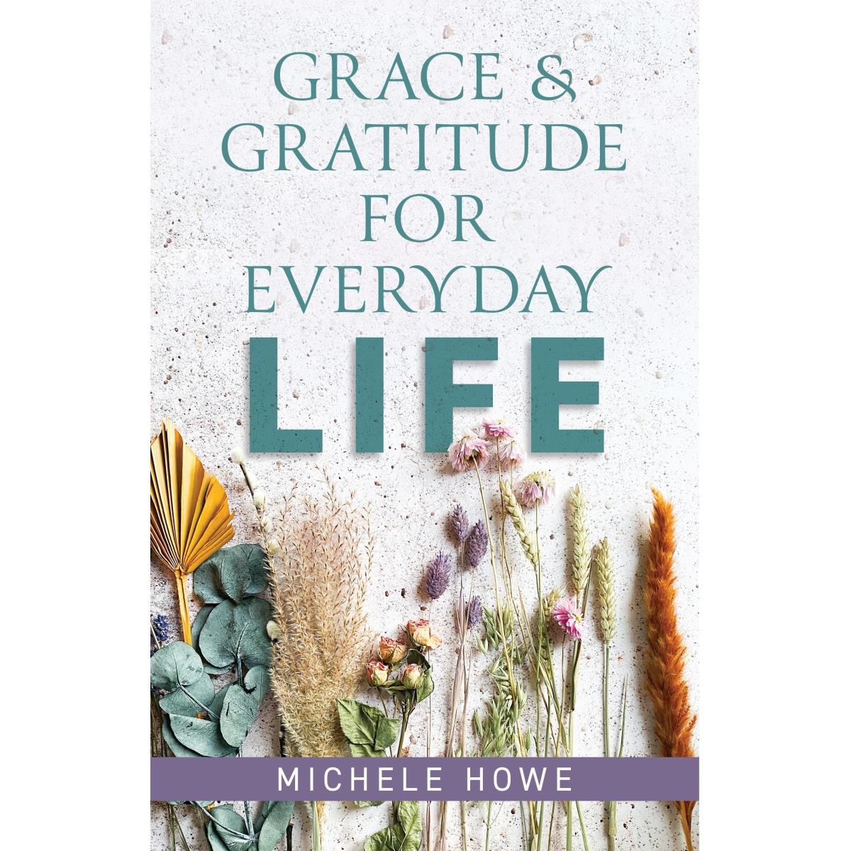 221086 Grace & Gratitude for Everyday Life Book