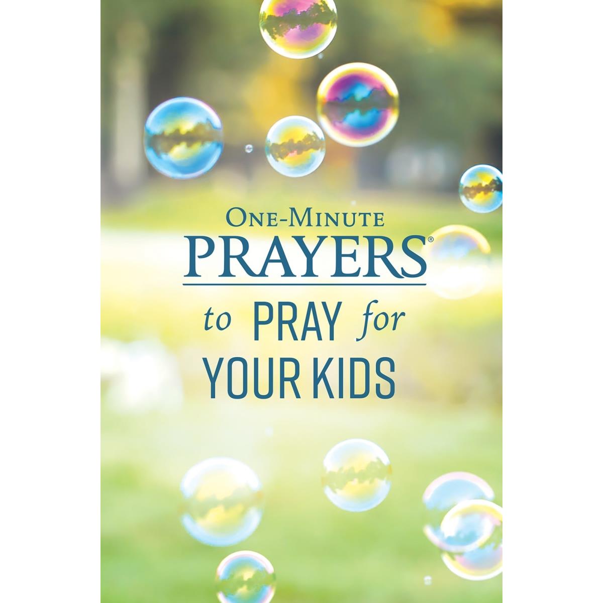 259505 One - Minute Prayers to Pray for Your Kids Book