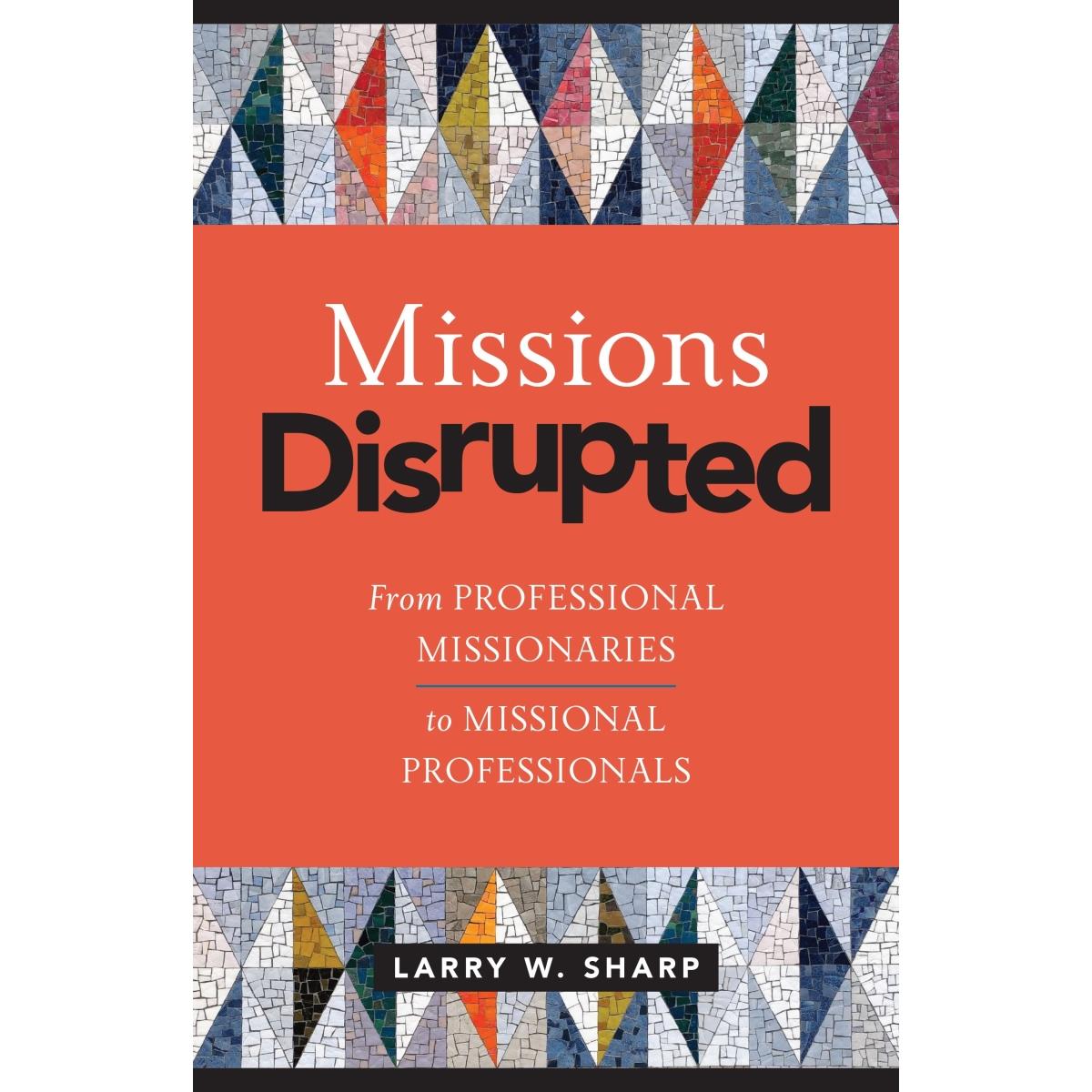 221085 Missions Disrupted Book