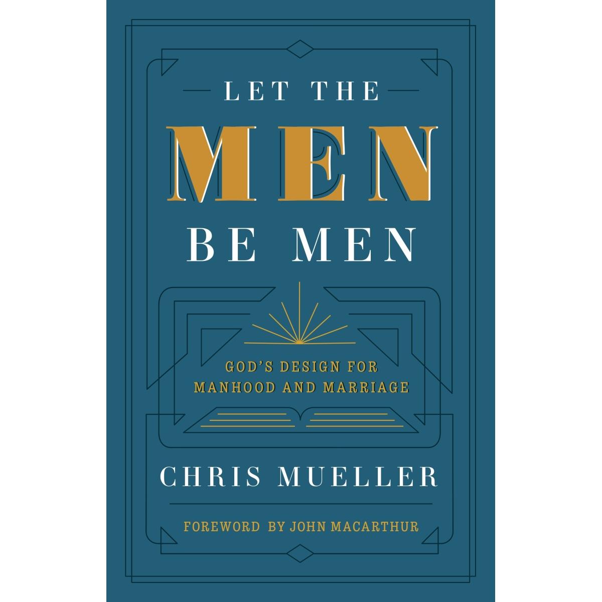 Picture of Three Sixteen Publishing 212646 Let The Men Be Men Book
