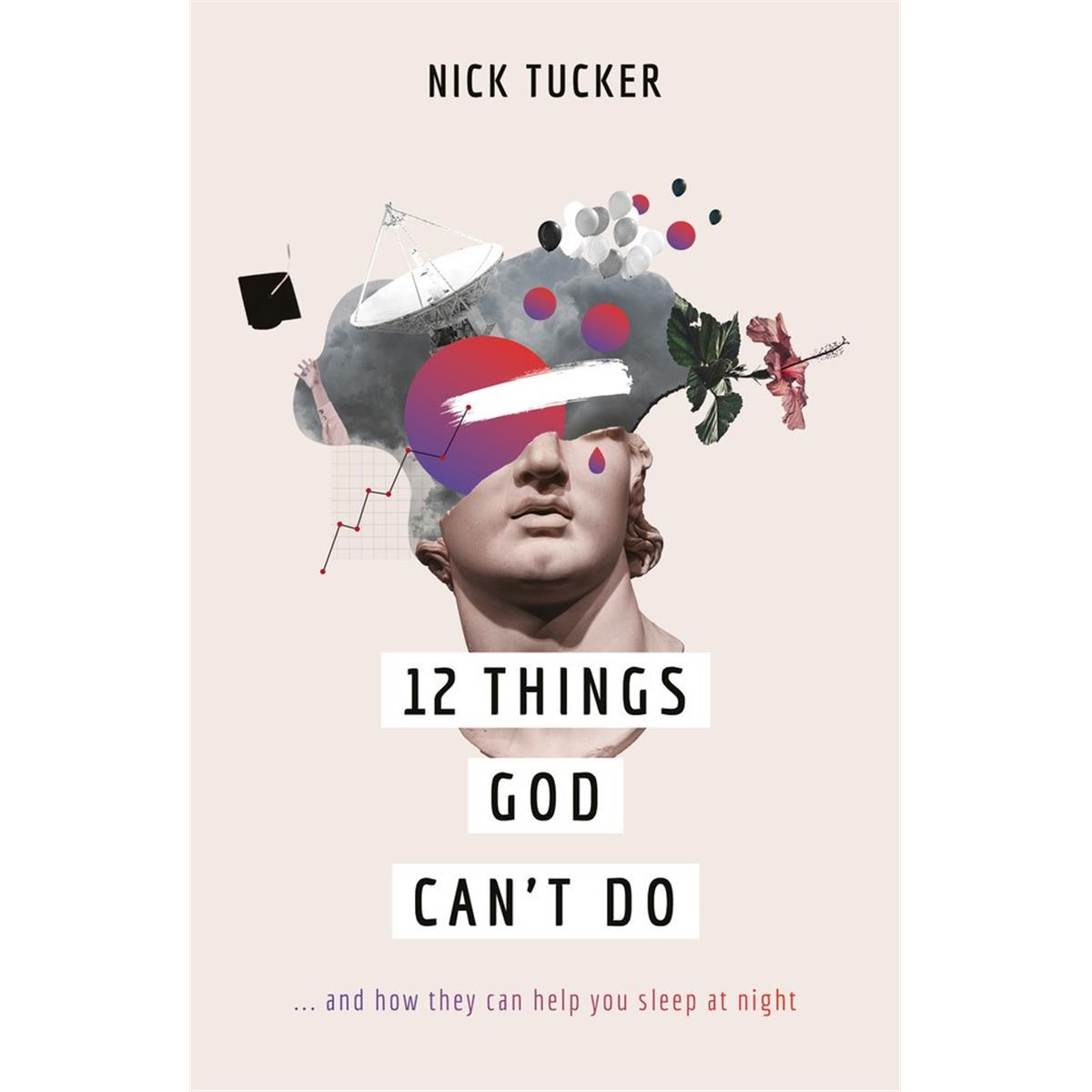 The Good Book 211722 12 Things God Cant Do Book