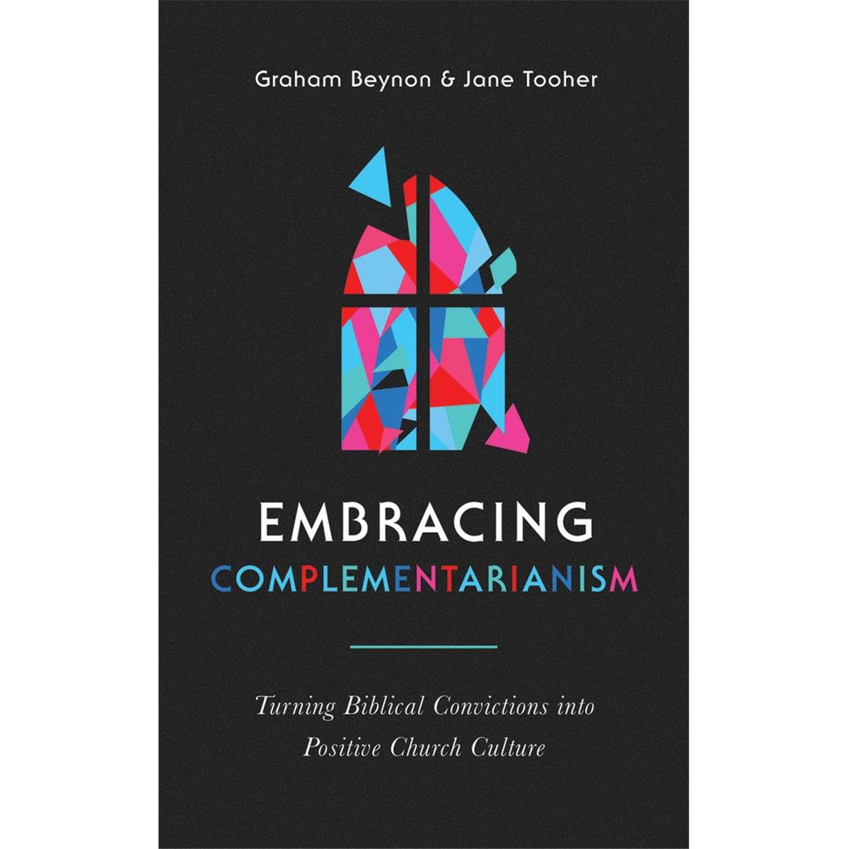 The Good Book 212815 Embracing Complementarianism Book