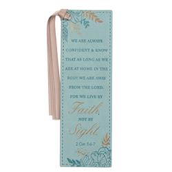 Picture of Christian Art Gifts 241396 Walk by Faith 2 Corinthians 5-7 Bookmark - Faux Leather