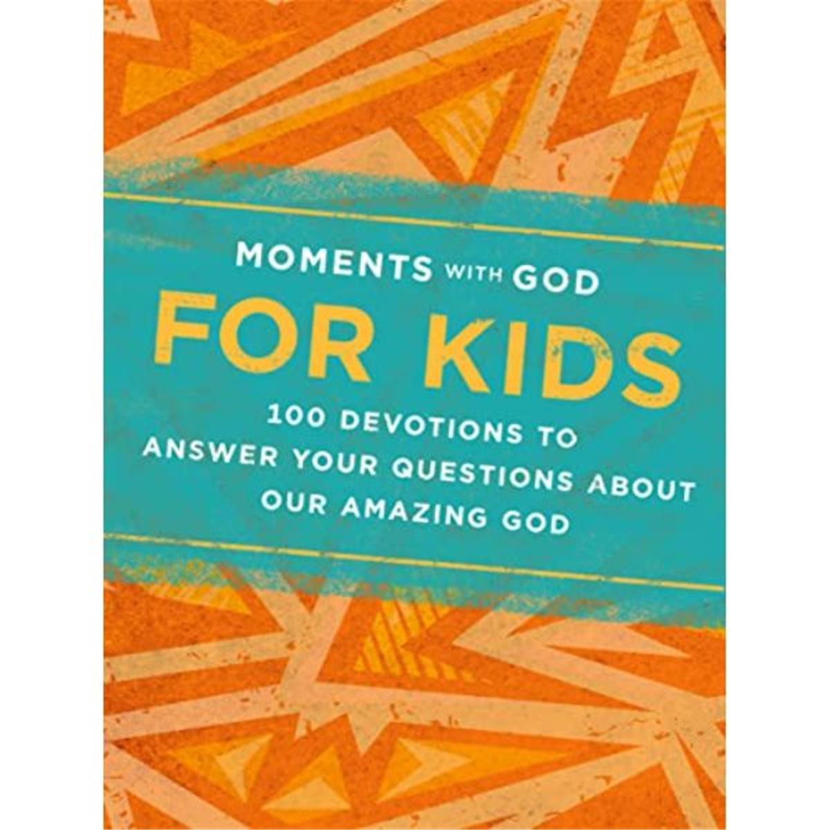 204681 Moments with God for Kids Book