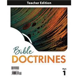 BJU Press 205164 Bible Doctrines Teacher Edition Book - 1st Edition