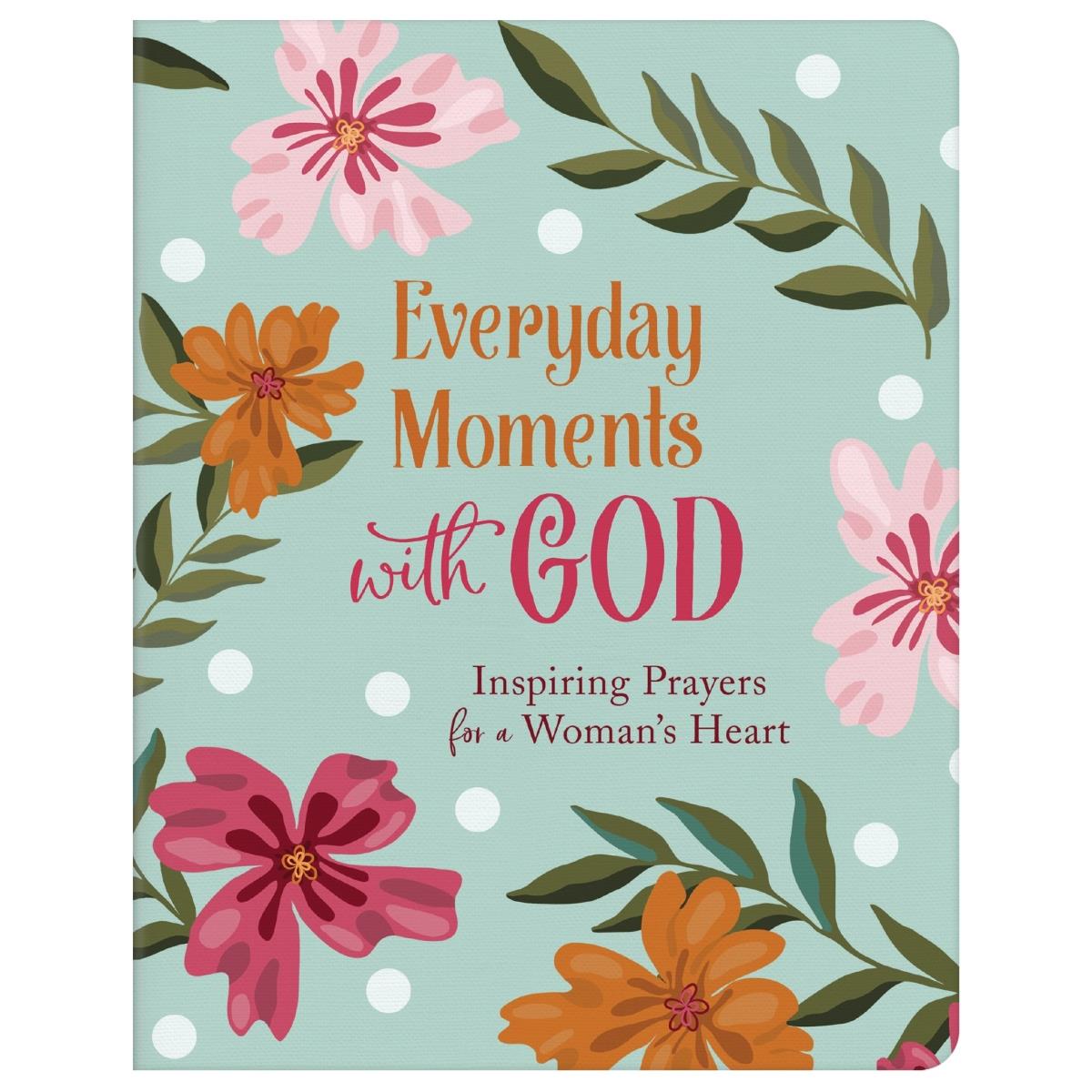 Barbour Publishing 211896 Everyday Moments with God Book