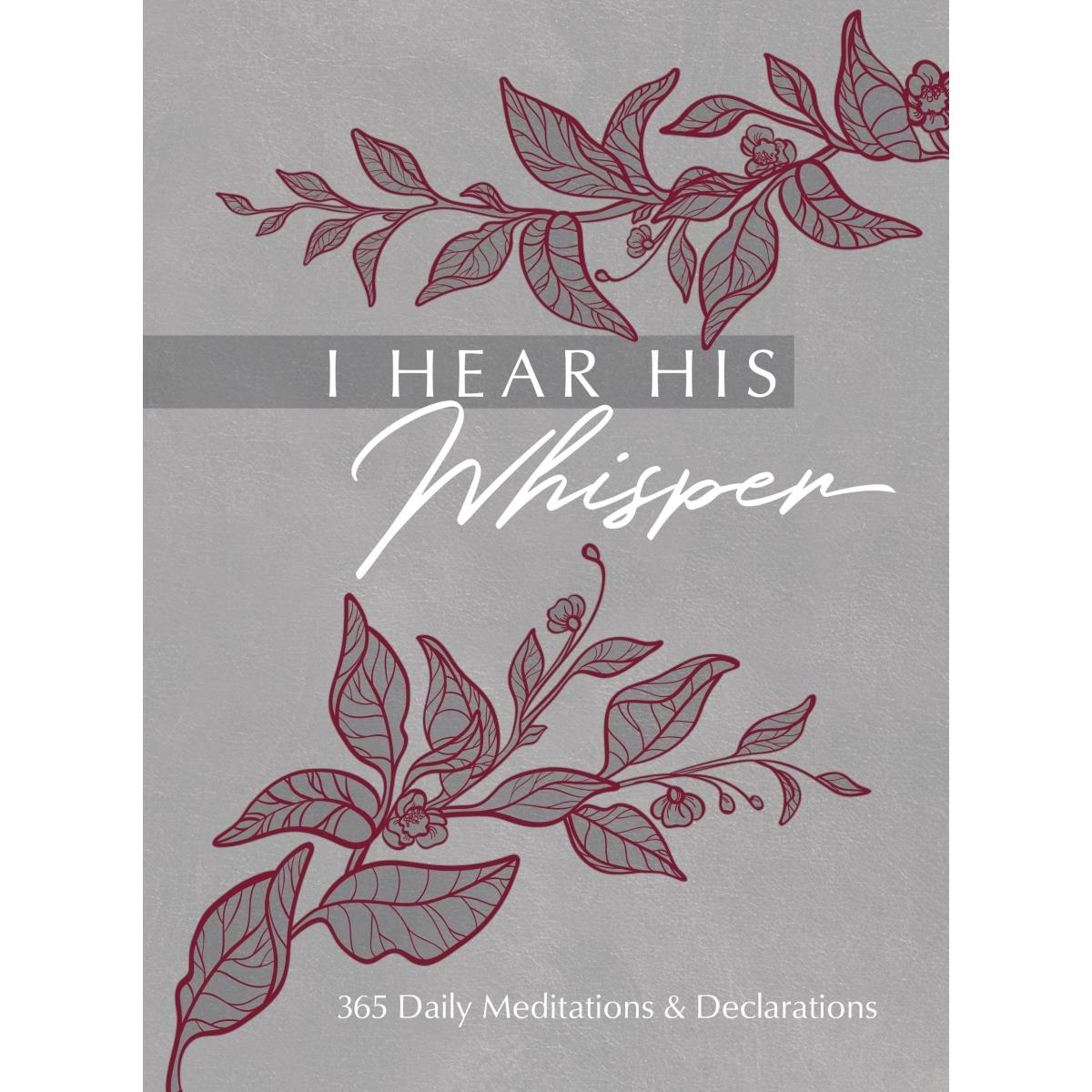 Broadstreet Publishing Group 212336 I Hear His Whisper Book