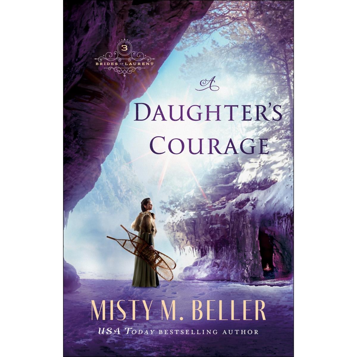241972 A Daughters Courage Brides of Laurent No.3 Book