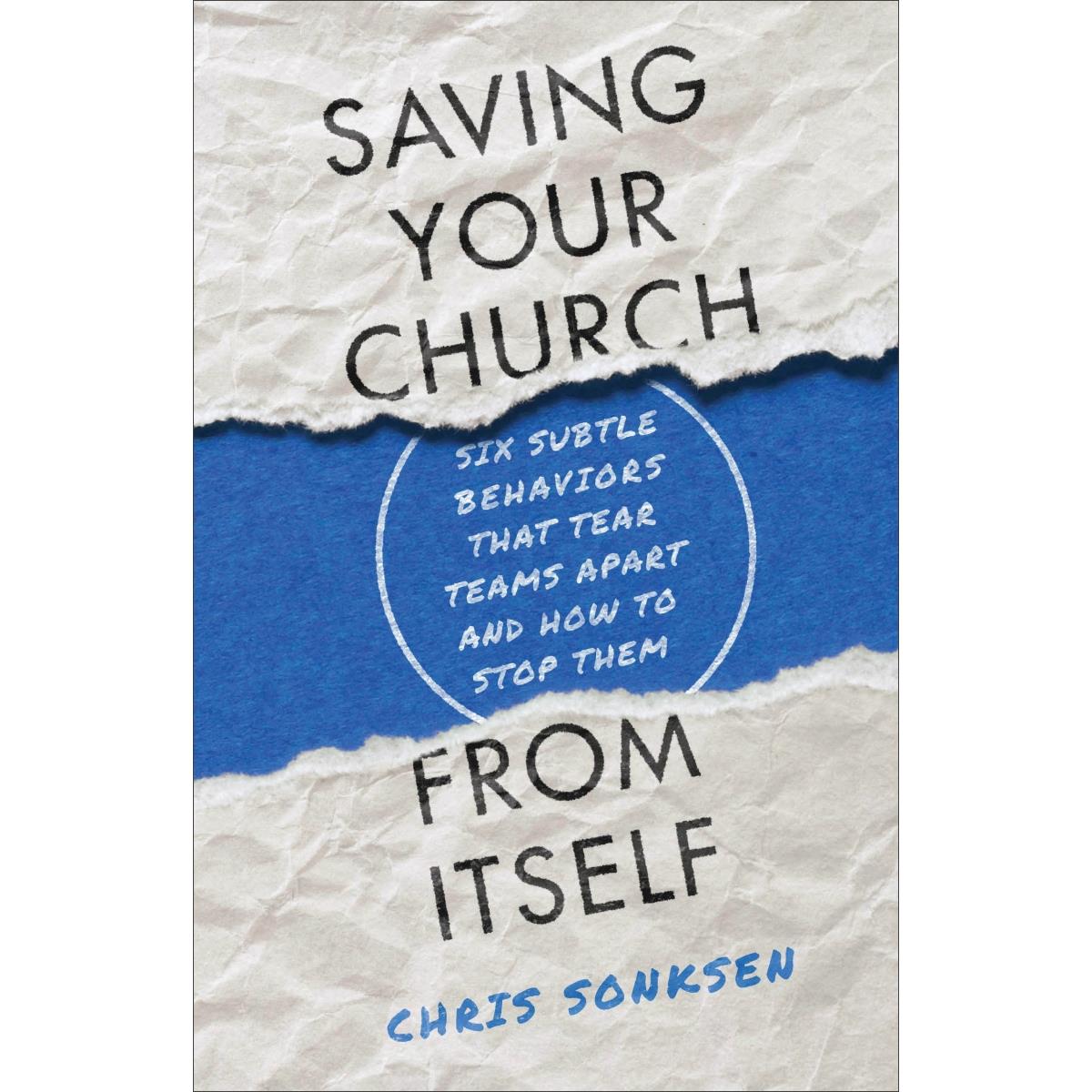 211786 Saving Your Church from Itself Book