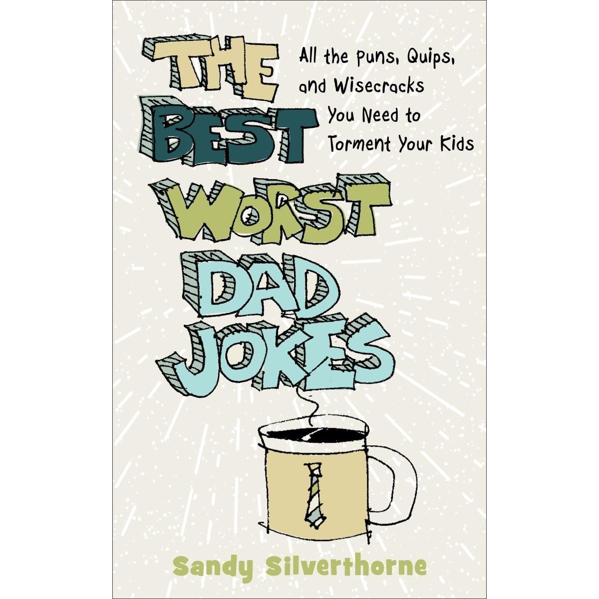 211818 The Best Worst Dad Jokes Book