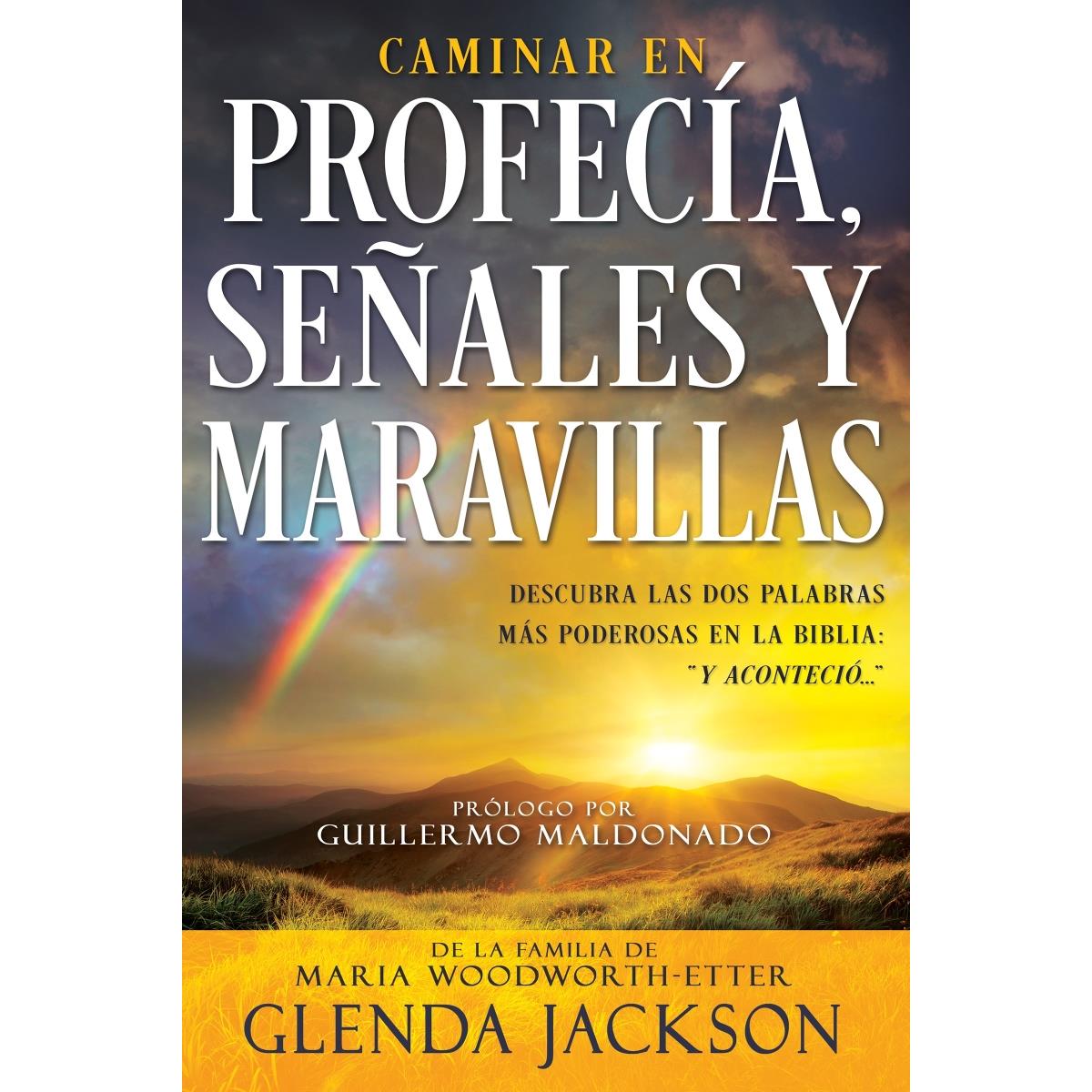 771449 Walking in Prophecy Signs & Wonders Spanish Book