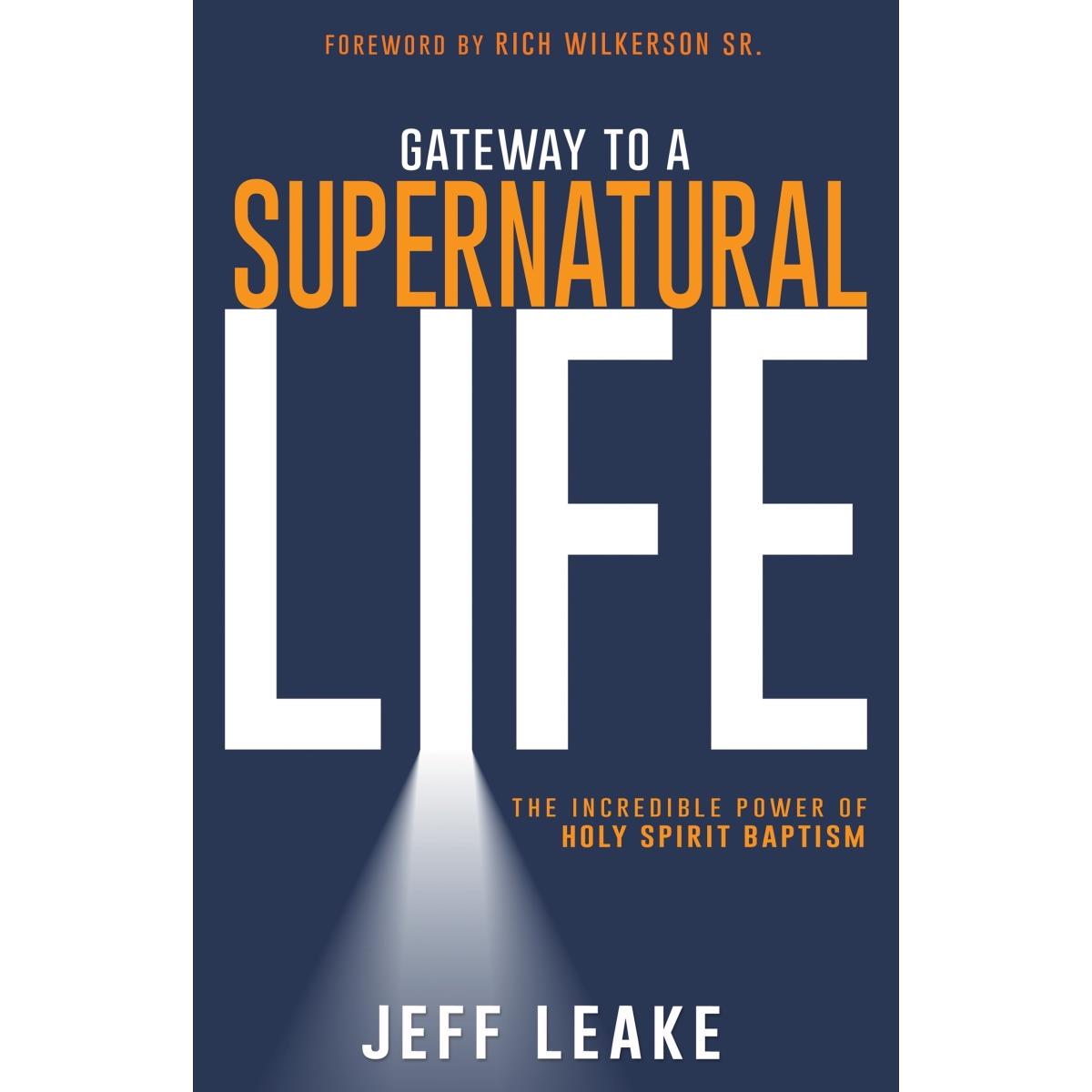 771436 Gateway to a Supernatural Life Book