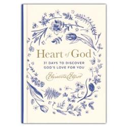 214363 Heart of God- 31 Days to Discover Gods Love for You Book