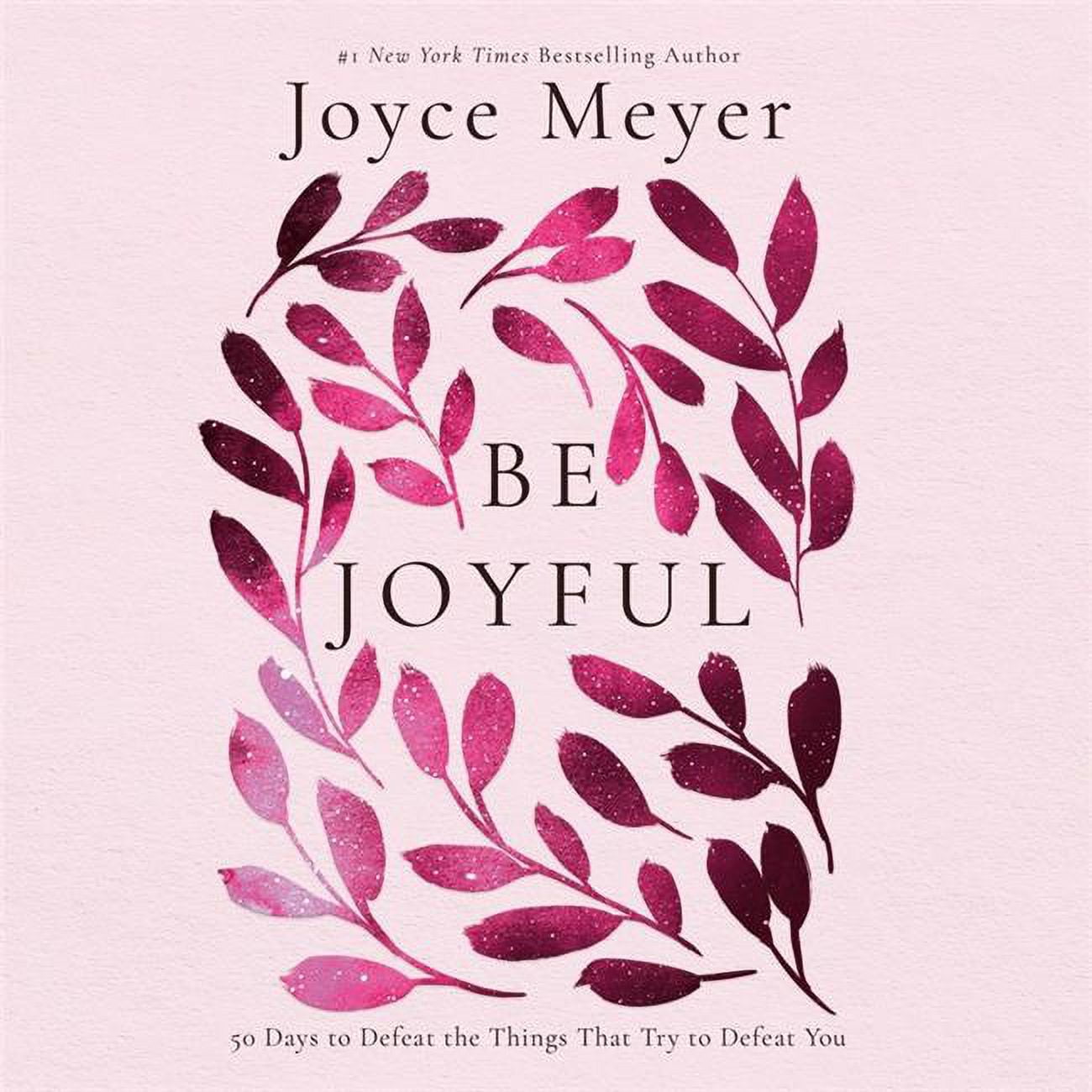 Picture of Hachette - FaithWords Books 230741 Be Joyful - 50 Days to Defeat the Things That Try to Defeat You Audiobook-Audio CD