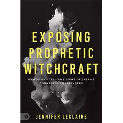 Picture of Destiny Image Publishers 222102 Exposing Prophetic Witchcraft October 2022 Book
