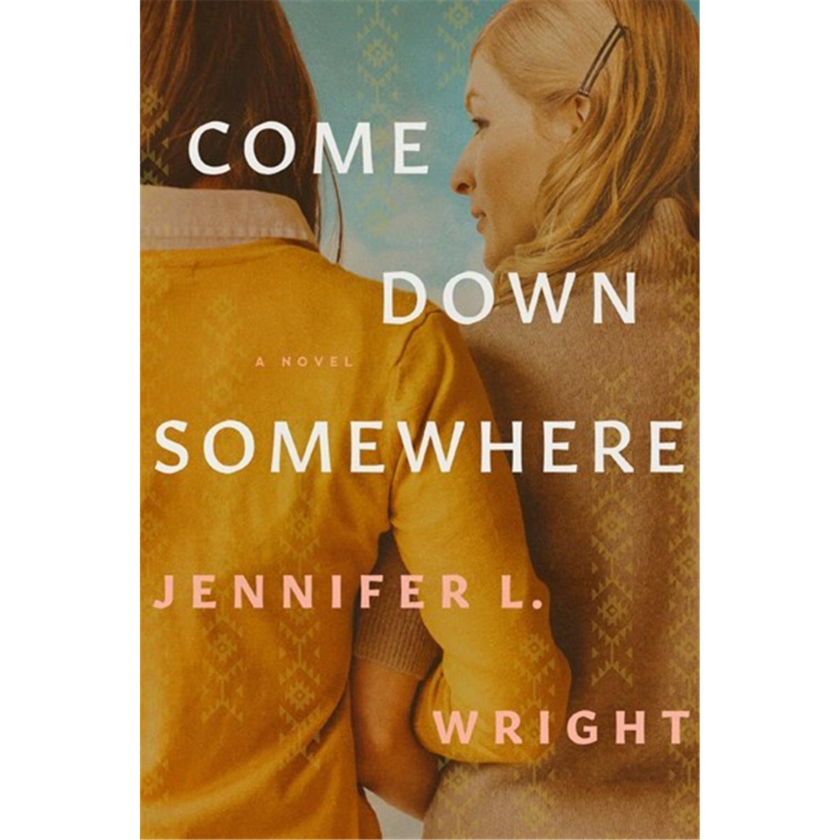 222368 Come Down Somewhere Book