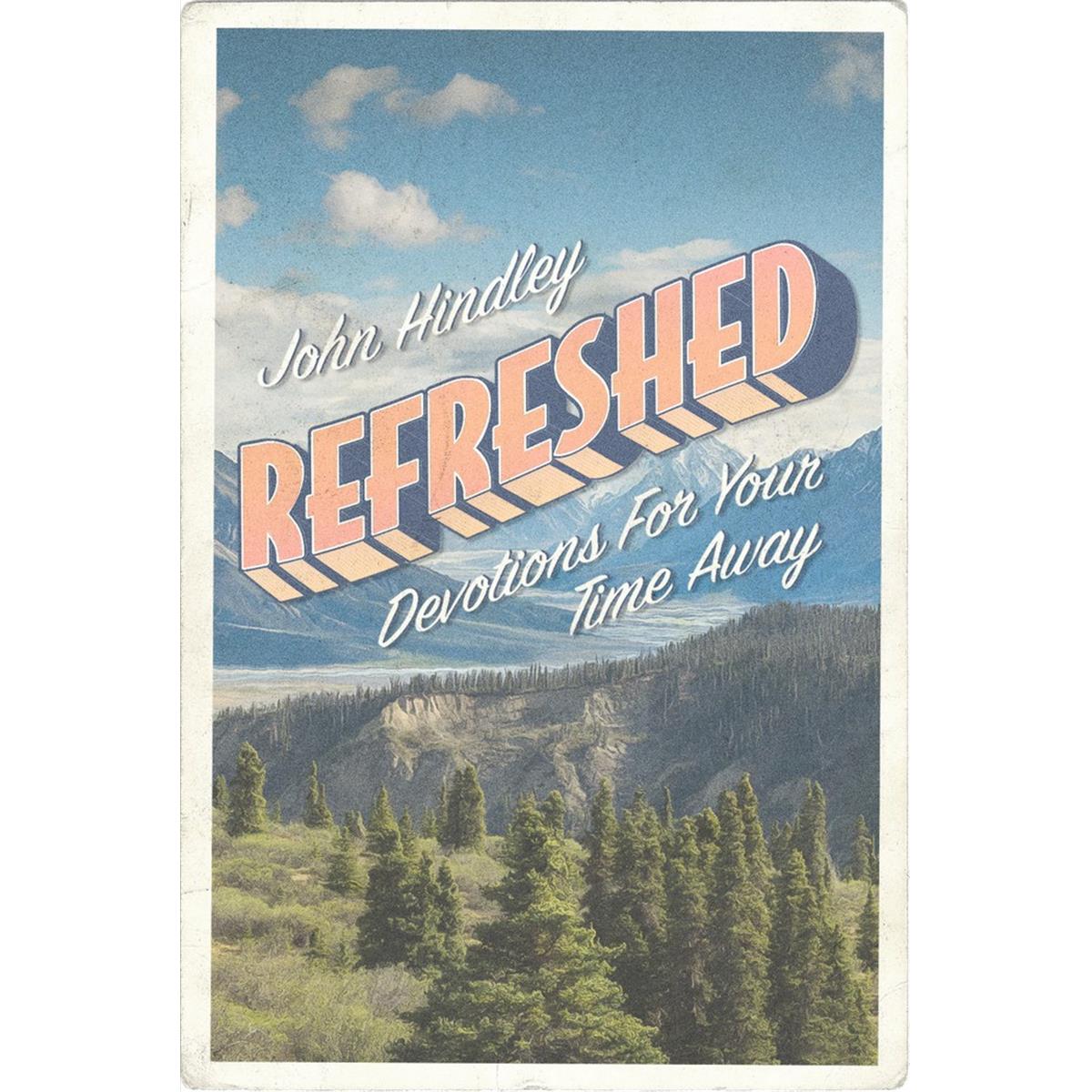 The Good Book 211739 Refreshed - Devotions for Your Time Away Book