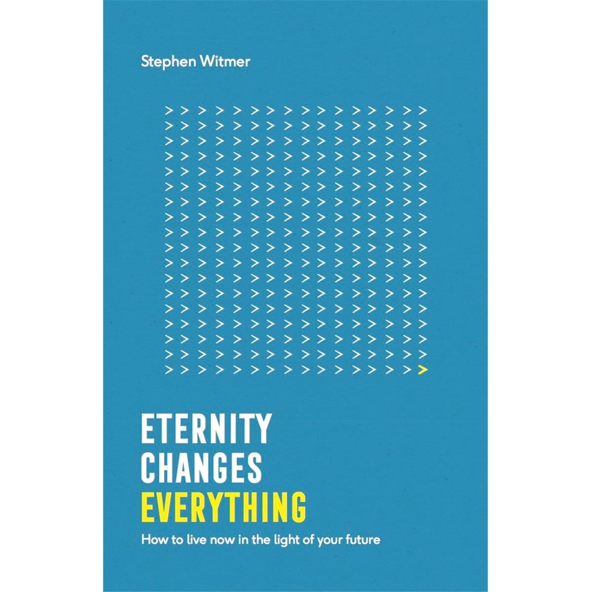 The Good Book 250145 Eternity Changes Everything Book