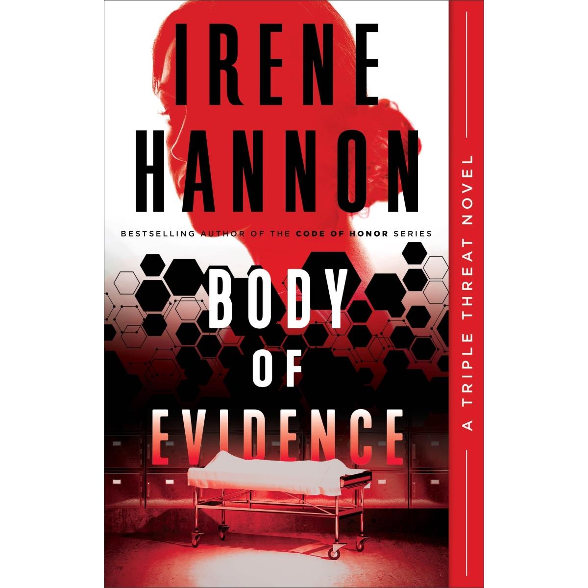 242034 Body of Evidence a Triple Threat Novel Softcover Book