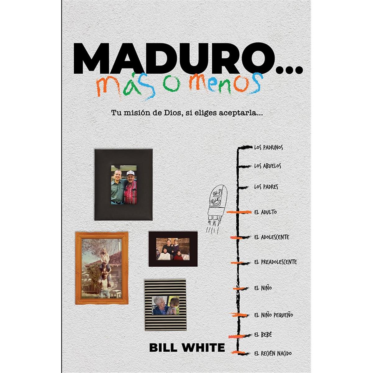224008 White Bill Maduro Mas O Menos Spanish Book -  Baxter Press