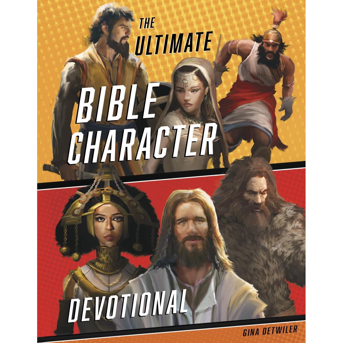 B & H Publishing 251345 The Ultimate Bible Character Devotional Book