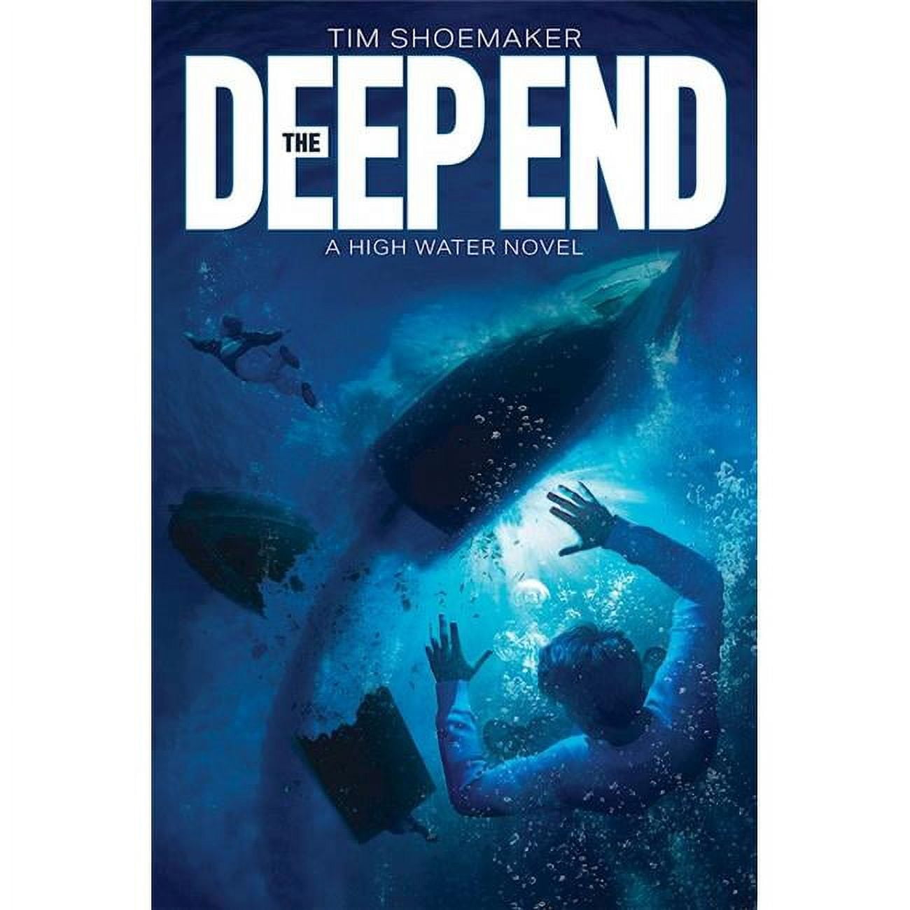 The Deep End A High Water Novel Book - A High Water Novel