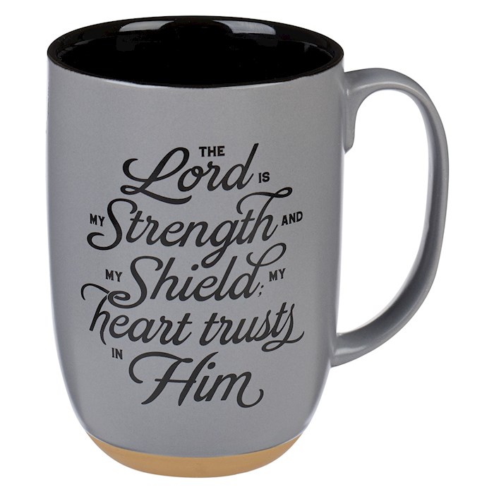 Picture of Christian Art Gifts 213818 The Lord Is My Strength & Shield Psalm 28-7-Gray with Clay Base Mug