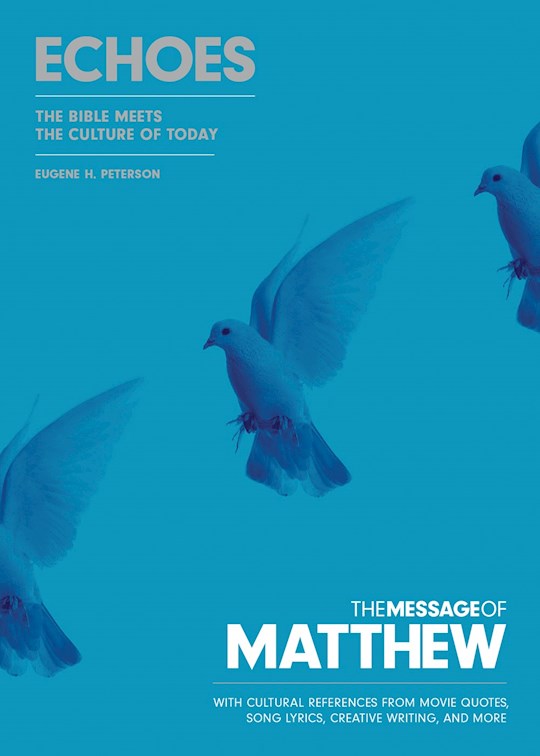 221496 The Message of Matthew Echoes Softcover