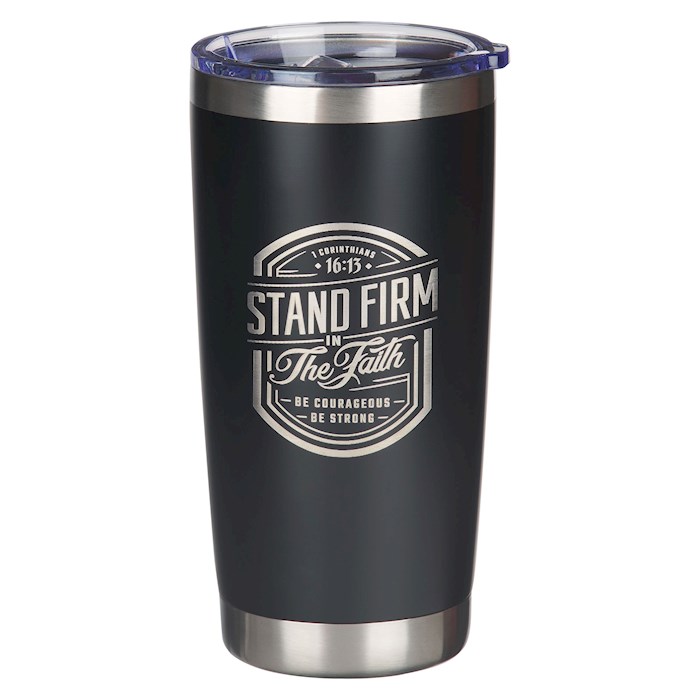 Picture of Christian Art Gifts 380928 Black-Stand Firm-1 Corinthians 16.13 Stainless Steel Tumbler