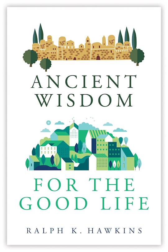 265054 Ancient Wisdom For The Good Life Book