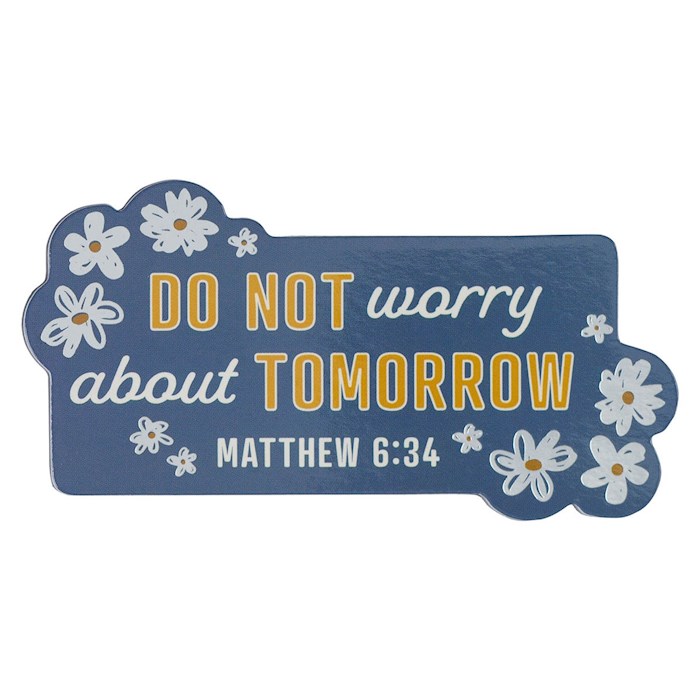 276310 Blue Floral Do Not Worry Matthew 6.34 Magnet