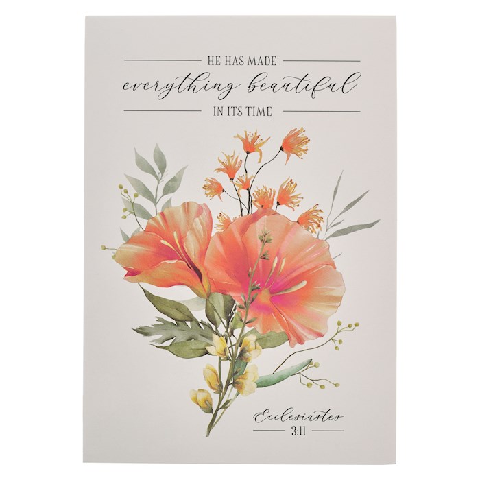276426 Floral Everything Beautiful Ecclesiastes 3.11 Notepad