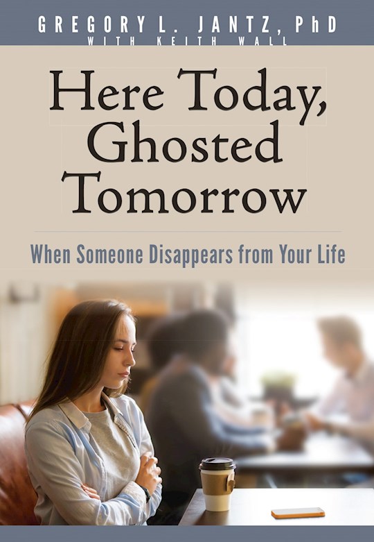 292485 Here Today Ghosted Tomorrow Book