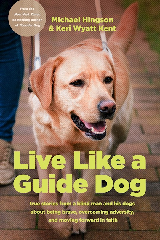 397443 Live like a Guide Dog-Softcover Book