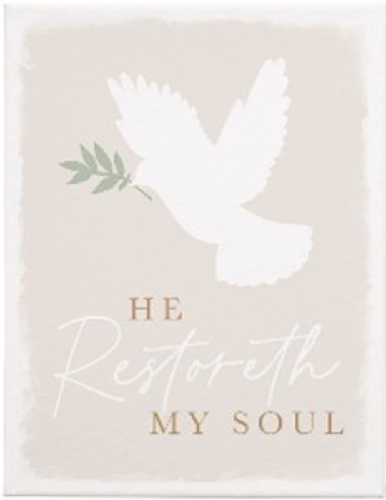 359494 Restoreth My Soul-Dove Wrapped Canvas - 9 x 12 in.