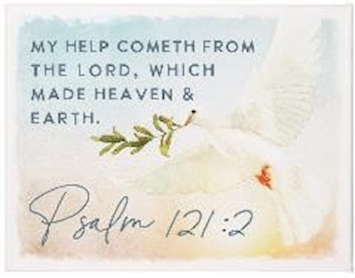 359499 Psalm 121.2-Dove Wrapped Canvas - 9 x 12 in.