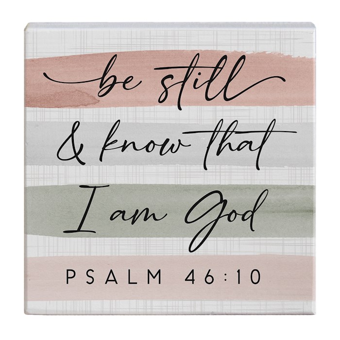 359545 Small Talk Square Be Still Sign - 5.25 x 5.25 in.