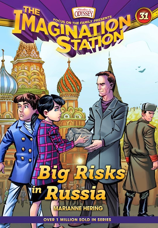 402748 Big Risks In Russia Adventures In Odyssey The Imagination Station No.31 Book