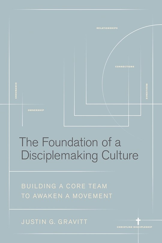 359939 The Foundation of A Disciple Making Culture Book