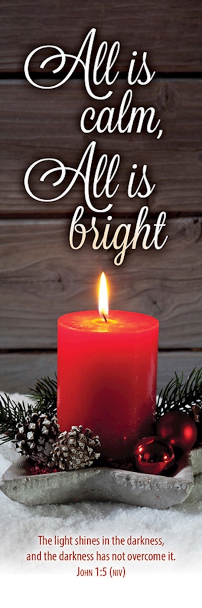 Picture of Warner Press 361436 All Is Calm All Is Bright Bookmark - John 1-5 NIV - Pack of 25