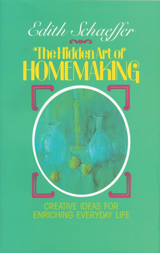 365885 The Hidden Art of Homemaking