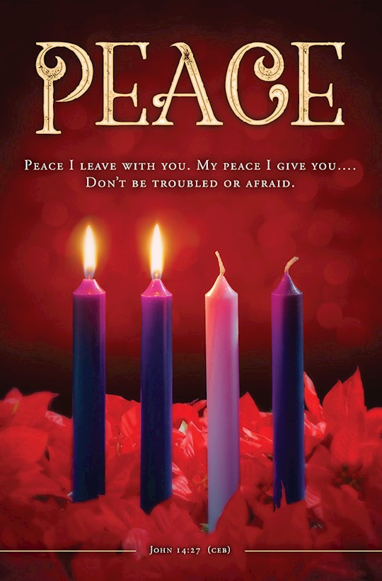 370576 Advent Week 2 Peace & Peace I Leave with You John 14.27 CEB Bulletin - Pack of 100