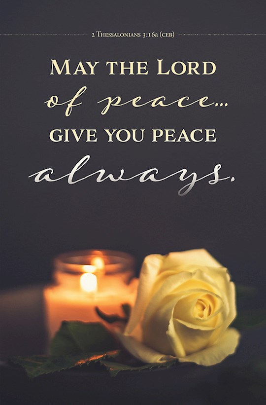 370598 May The Lord of Peace Give You Peace Always 2 Thessalonians 3.16 Bulletin
