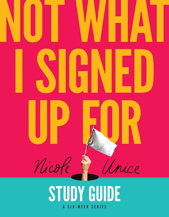 402769 Not What I Signed Up For Study Guide