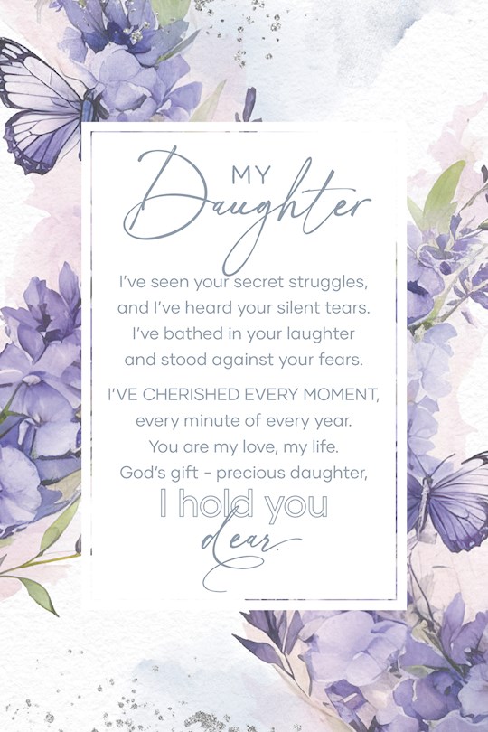 399198 Plaque - Everyday - My Daughter - 6 x 9 in.