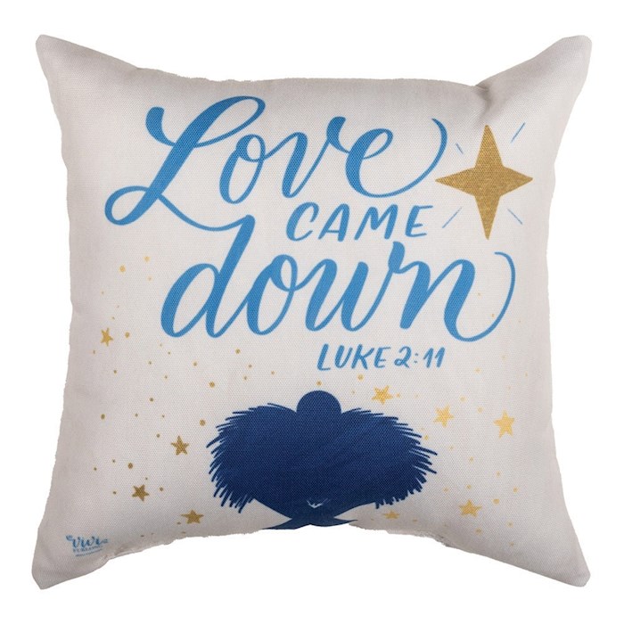360735 Pillow - Love Came Down - 12 x 12 in.
