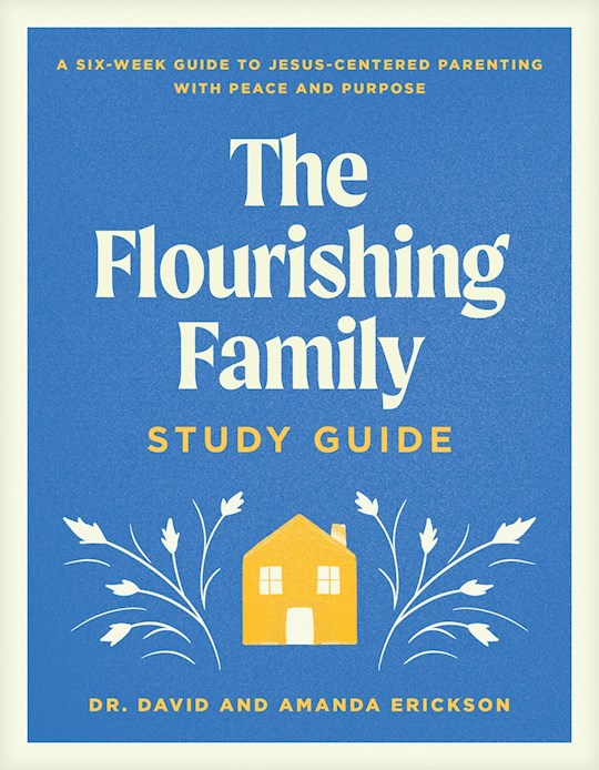 371367 The Flourishing Family Study Guide Book