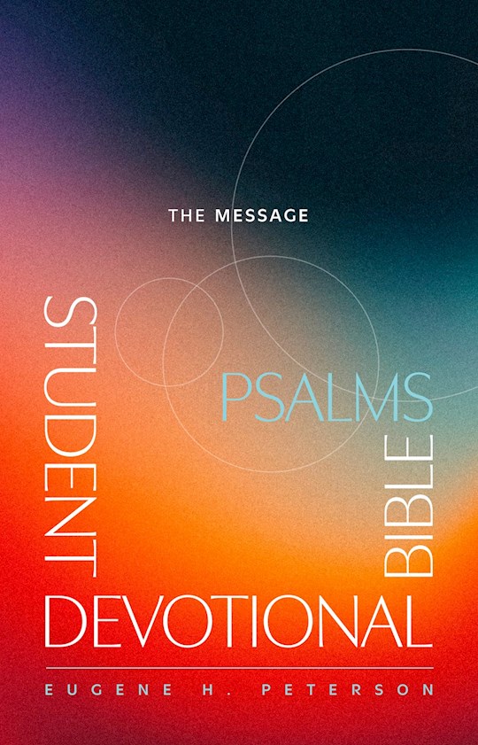 371368 The Message Student Devotional Psalms Softcover Bible
